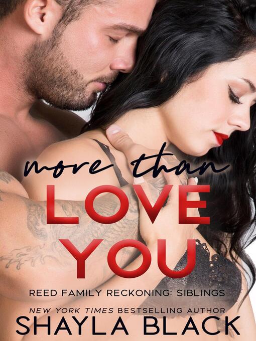 Title details for More Than Love You by Shayla Black - Available